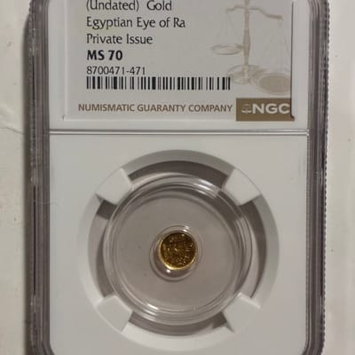 1/500 oz Egyptian Eye Of Ra Private Issue NGC MS70