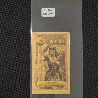 (5)- 1/4 Idaho Goldback-Aurum Gold Foil Note (24k)