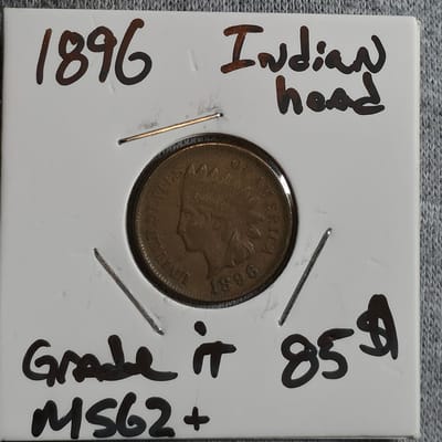 1896 Indian Head Cent MS62 Condition 