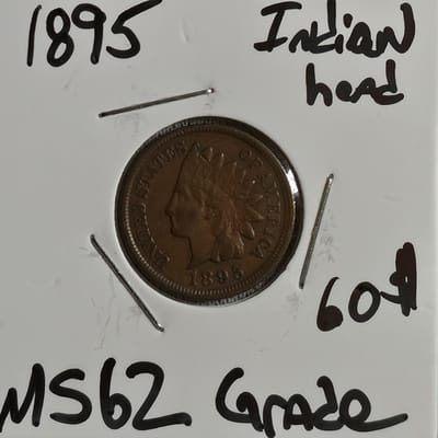 1895 Indian Head Cent in MS60+ Condition 