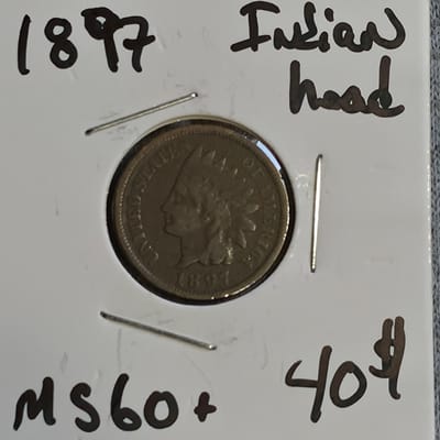(2) 1897 Indian Head Cents in MS60 condition 