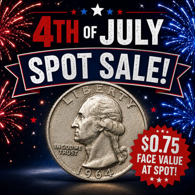 4th Special! SPOT $0.75 Face Value 90% Quarters