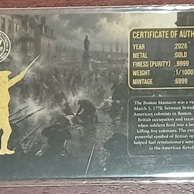 2026 Boston Massacre 1/000 oz Gold .9999 Pure Gold
