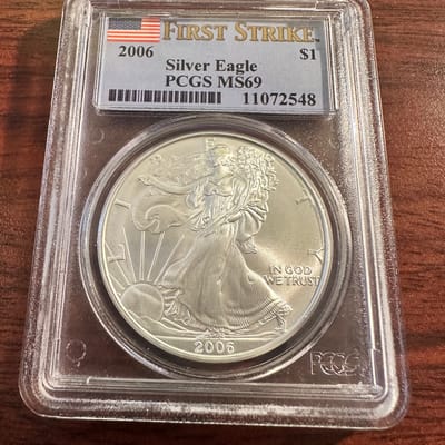 2006 American Silver Eagle PCGS MS69 First Strike
