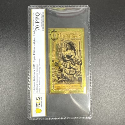2025 Arizona 1  Goldback PCGS 70 PPQ