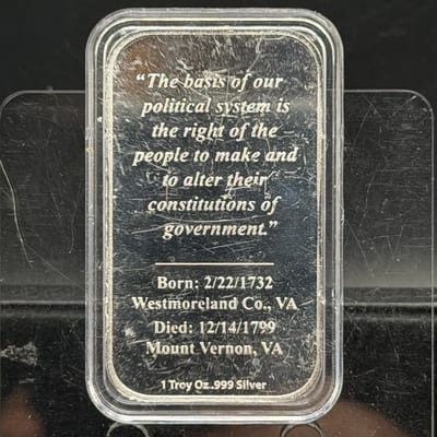 Presidential Silver Bar 1oz .999 ~ G Washington - additional view