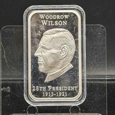 Presidential Silver Bar 1oz .999 ~ Woodrow Wilson