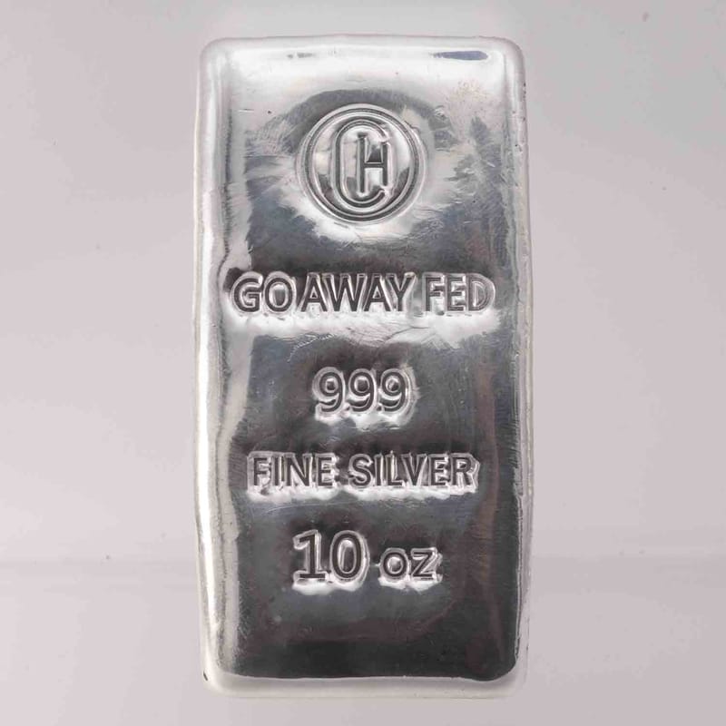 GO AWAY FED 10oz .999 Silver Poured Bar